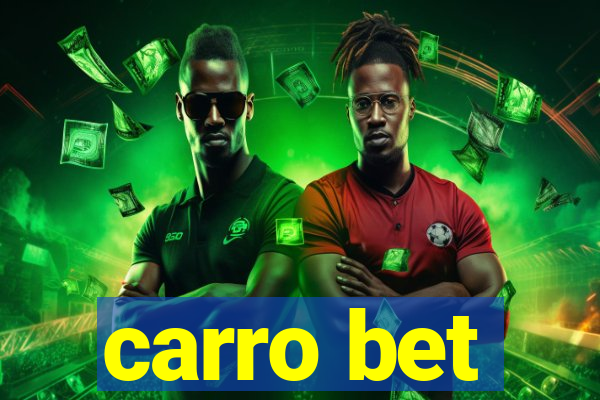carro bet